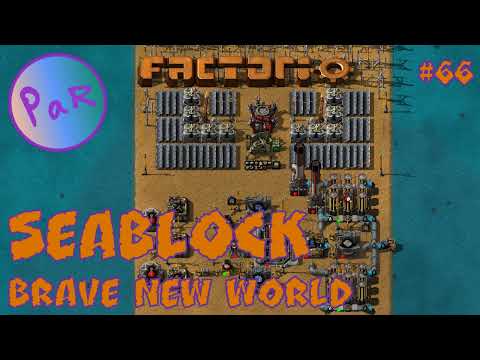 IRON & STEEL PLATES - Ep 66 - Seablock BNW - Factorio