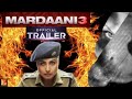 MARDAANI 3 FANMADE TRAILER RANI MUKHERJEEI CONCEPT TEASER