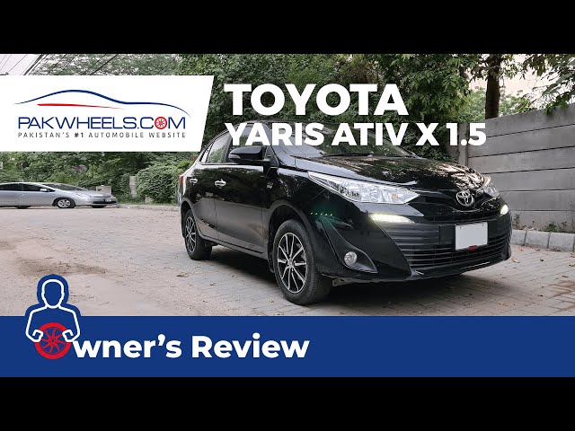 Toyota Yaris ATIV X CVT 1.5 | Owner's Review | PakWheels
