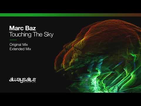 Marc Baz - Touching The Sky