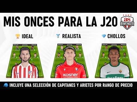 🏆 Jornada 20: Once Ideal, Realista y de Chollos + Picks de Capitán y Ariete | Biwenger 25/26