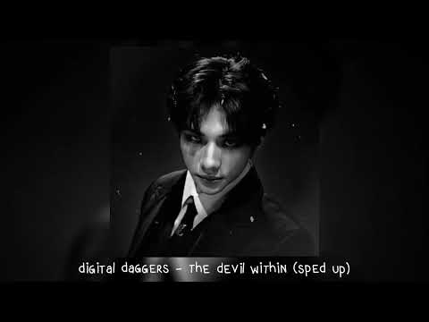 digital daggers - the devil within (𝒔𝒑𝒆𝒅 𝒖𝒑)