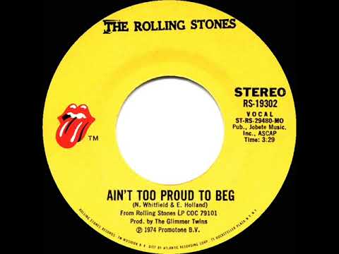 1974 HITS ARCHIVE: Ain’t Too Proud To Beg - Rolling Stones (stereo 45)