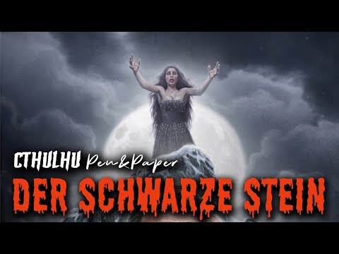 DER SCHWARZE STEIN | Schatten von Gol-Goroth 1 | CTHULHU Pen&Paper