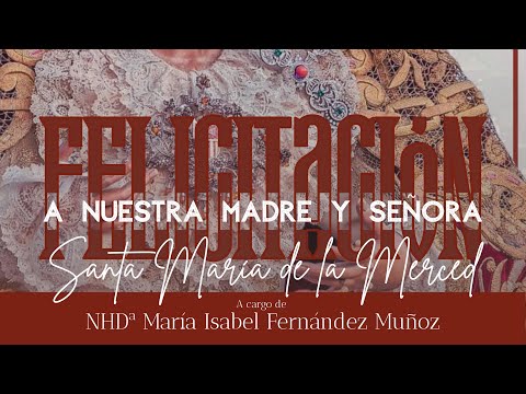 Felicitación a Santa María de la Merced 2026