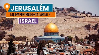 A QUEM PERTENCE JERUSALEM