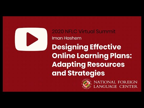 NFLC Virtual Summit (2020): Designing Effective Online Learning Plans - Iman Hashem