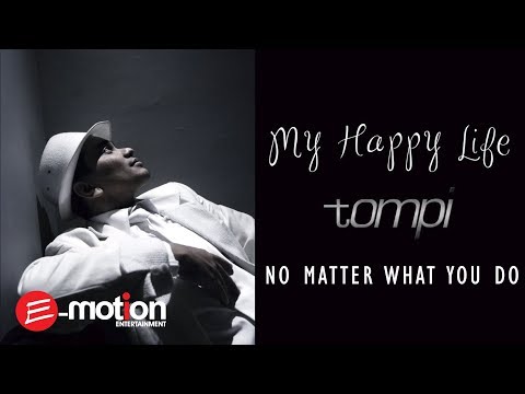Tompi - No Matter What You Do (Official Audio)
