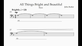 Bass - All Things Bright and Beautiful - Rutter