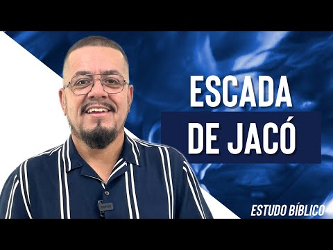 Mistério da Escada de Jacó - Estudo Bíblico e Teológico