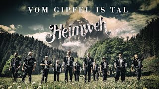 Heimweh – Vom Gipfel is Tal (Offiziells Musigvideo)