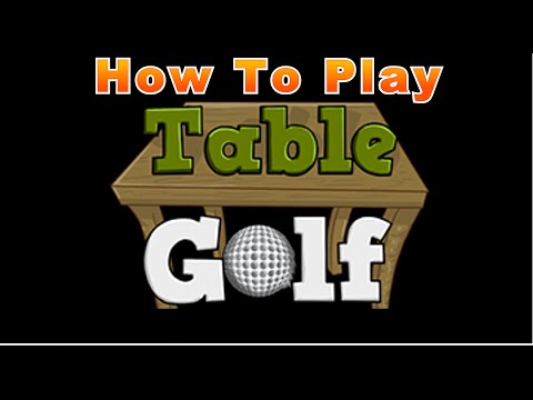 How To Play: Table Golf