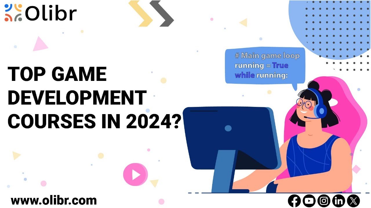 TOP GAME DEVELOPMENT COURSES IN 2024