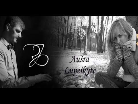 AUŠRA LUPEIKYTĖ IR ROMUALDAS JUZUKONIS - PULKIM ANT KELIŲ