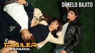 Dímelo bajito - Tráiler