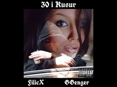 FilicX feat. GGenger - 30 i kusur [Official Audio]