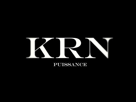 KRN - PUISSANCE ( clip officiel )