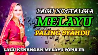 Download lagu 🔥DENDANG MELAYU‼️NOSTALGIA DENDANG MELAYU TERPOPULER DI MASANYA mp3