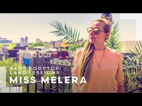 MISS MELERA at LOVELAND Rooftop Sessions | KINGSDAY APRIL 2020