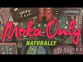 MOKA ONLY - Naturally
