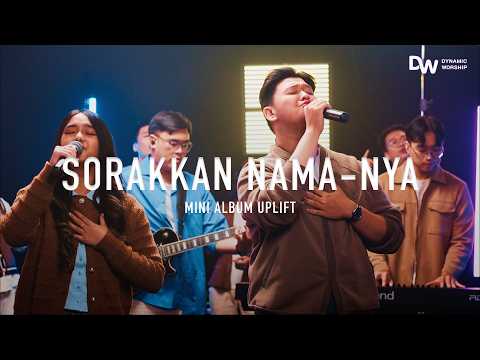 Sorakkan Namanya - Dynamic Worship