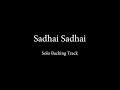 Sadhai Sadhai | Guitar Solo Backing Track (With Chords) | Mantra