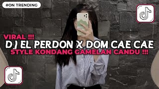 Download lagu DJ EL PERDON X DOM CAE CAE X MASHUP INDIA STYLE KONDANG GAMELAN CANDU VIRAL TIKTOK TERBARU 2025 mp3 Download lagu DJ EL PERDON X DOM CAE CAE X MASHUP INDIA STYLE KONDANG GAMELAN CANDU VIRAL TIKTOK TERBARU 2025 mp3
