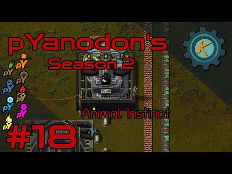 Factorio pYanodon's S2E18 - Vrauks Require Some... Things...