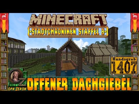 Minecraft #1407 -Stadtchroniken- Offener Dachgiebel [HD+Deutsch]