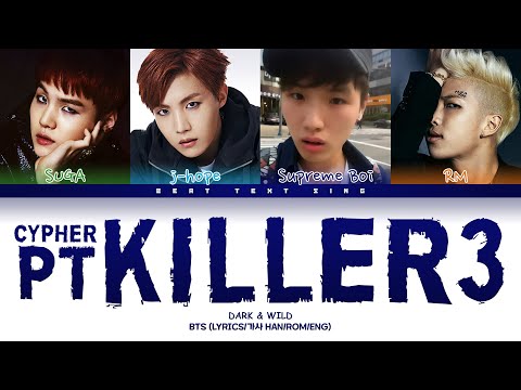 BTS Cypher PT.3 : KILLER (Feat. Supreme Boi) Color Coded Lyrics/가사 (Han/Rom/Eng)