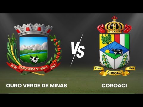 COROACI X OURO VERDE DE MINAS CAMPEONATO REGIONAL 2026!!