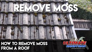 How to remove moss from a roof