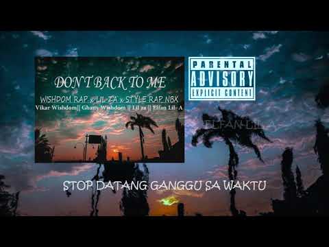 NH2F - DON'T BACK TO ME_-_Wishdom Rap_x_LilZa_X_Elfan Lil A ( Video Lyric )
