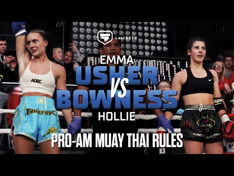 Emma Usher vs Hollie Bowness - Female Pro-Am Muay Thai Rules