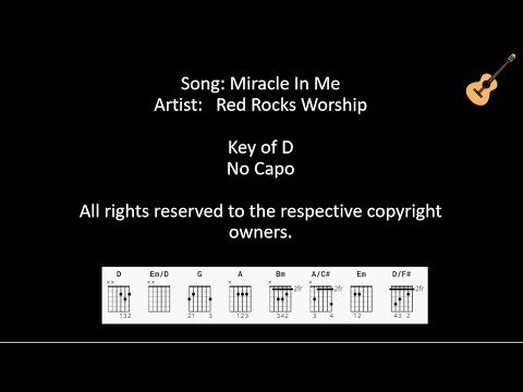 Miracle In Me by Red Rocks Worship / Lyrics and Chords / No Capo