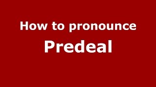 How to pronounce Predeal