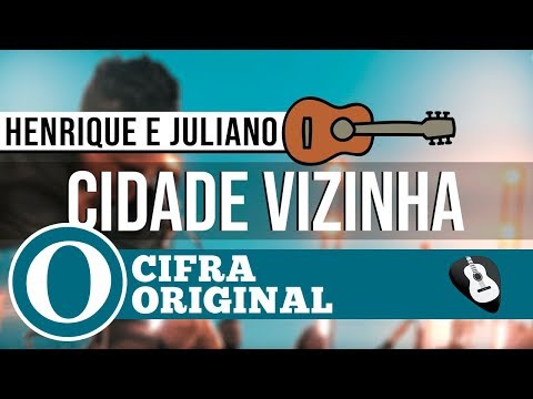 Cidade Vizinha - Henrique e Juliano