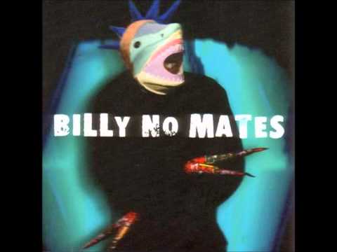 BILLY NO MATES - Bones