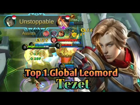 Leomord Top 1 Global Gameplay by Tezet ▪ Mobile Legends