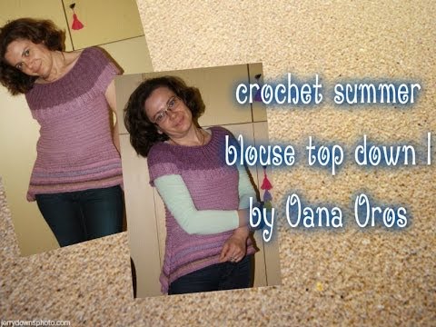 crochet summer blouse top down I