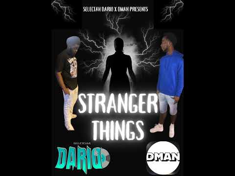 Stranger things - Selectah Dario FT Dman