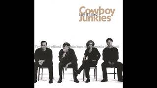 Cowboy Junkies - Speaking confidentially