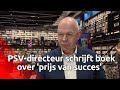 PSV-directeur Toon Gebrands presenteert boek 'De prijs van succes'