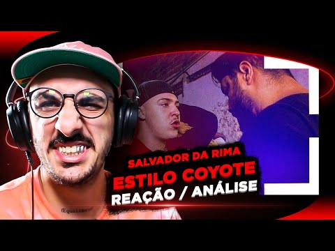 Salvador da Rima - Estilo Coyote [Reação/ Análise]
