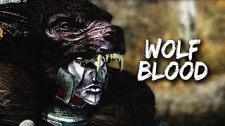 Skyrim › Wolf Blood