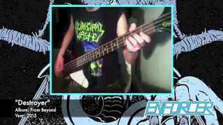 Enforcer&#39;s &quot;Destroyer&quot; (BASS COVER)