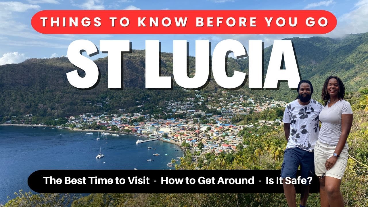 15 Things You NEED to Know Before You Go to SAINT LUCIA