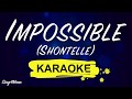 Shontelle – Impossible (Karaoke Piano)