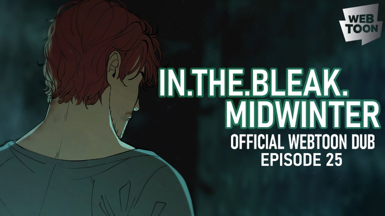 In the Bleak Midwinter;【WEBTOON DUB】| S2 EP 25 - 00:03:00
