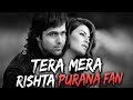 TERA MERA RISHTA PURANA (LYRICS) - MUSTAFA ZAHID | AWARAPAN | EMRAAN HASHMI | PRITAM, SAYEED QUADRI